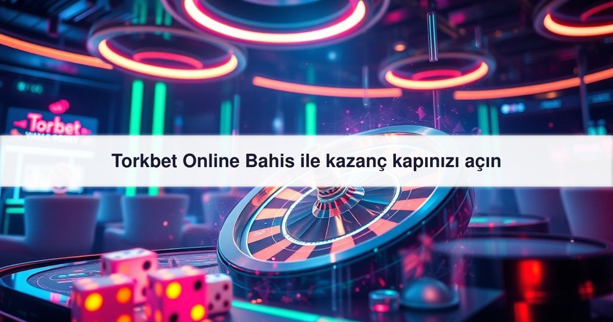 Torkbet Online