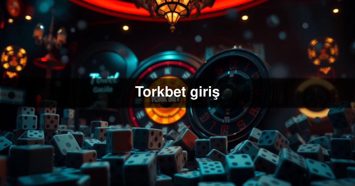 Torkbet giriş