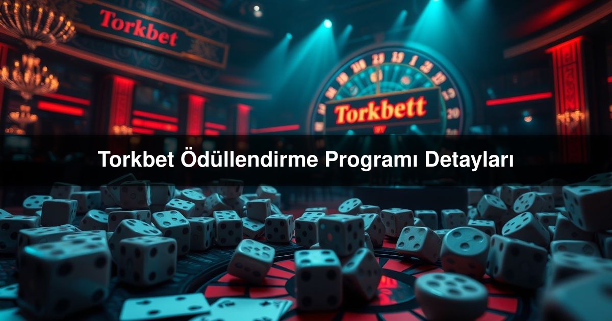 Torkbet Ödüllendirme